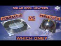 Solar Pool Heater - Homemade Vs Purchased - Part 2