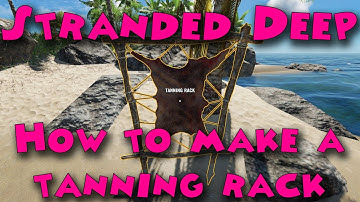 Stranded Deep - How to make a tanning rack