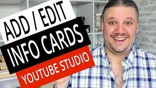 How To Add Edit Info Cards With New Youtube Studio
