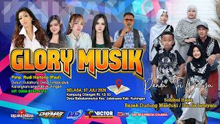 🔴 LIVE GLORY MUSIK | Pesta Hajat Bapak Dudung/ Ibu Iis | Khitanan  PANDU |  Selasa, 07 Juli 2026