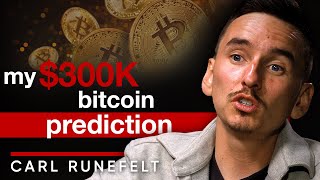 Why Bitcoin at $300K Isn’t Crazy — It’s Inevitable - Carl Runefelt