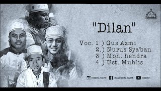 Syubbanul muslimin dilan [Versi Sholawat] | Bilang Sama Dilan