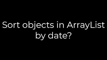 Java :Sort objects in ArrayList by date?(5solution)