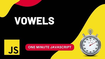 Find number of vowels in a word | Javascript | One Minute Javascript | 1 Min JS | Quick JS