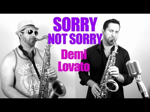 SORRY NOT SORRY by Demi Lovato -  🎷 Sax Cover 🎷 by Paul Haywood