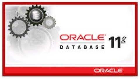 Oracle 11g Database installation