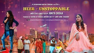Heer Unstoppable - Punjabi Short Film | Jonita Doda | Neena Bundhel - Playground Digital Cinema