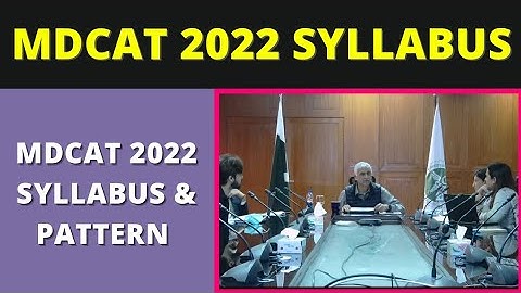MDCAT 2022 Syllabus & Pattern | PMC E-Kachehri | PMC latest news