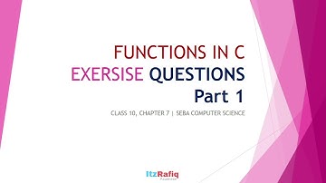Class 10 Chapter 7 Functions in C Exercise Solved Answers Part 1