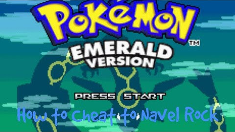 How to Cheat To Navel Rock on Pokemon Emerald