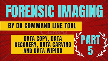 DD Command Line Tool for Forensic Image (Part 5)