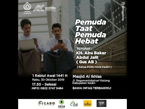 ngajikita-"-pemuda-taat-pemuda-hebat-"---kh.-abu-bakar-abdul-jalil-(gus-ab)