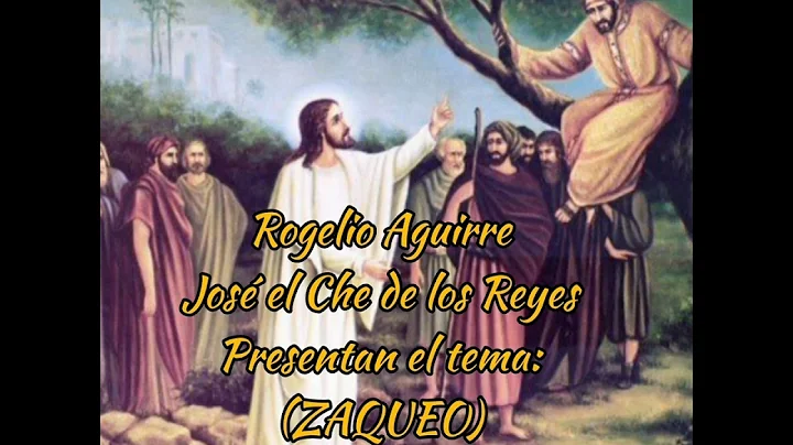 ZAQUEO,  Rogelio Aguirre y Jos l Che De Los Reyes