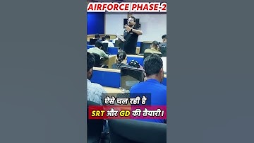 Airforce Phase-2 ऐसे चल रही है SRT और GD की तैयारी || By Satydev Sir