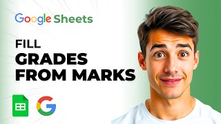 How To Fill Out Grades Based Off Marks In Google Sheets (Easiest Way) (2026 Guide)