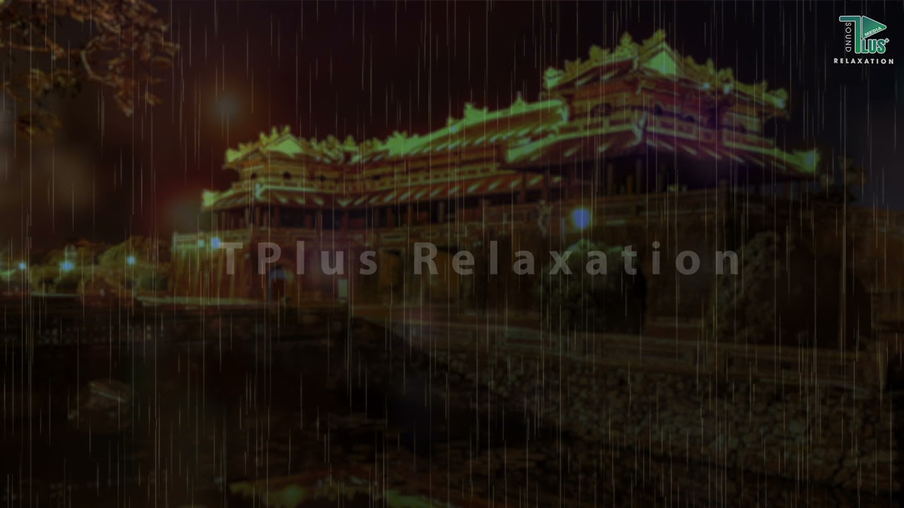 Huế - Relax Sound - TPlus Relaxation