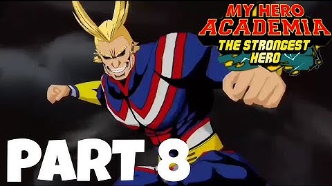 My Hero Academia: The Strongest Hero Gameplay Walkthrough Part 8 - (iOS, android)