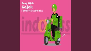 Gojek (DJ Tik Tok vs SNC Mix)