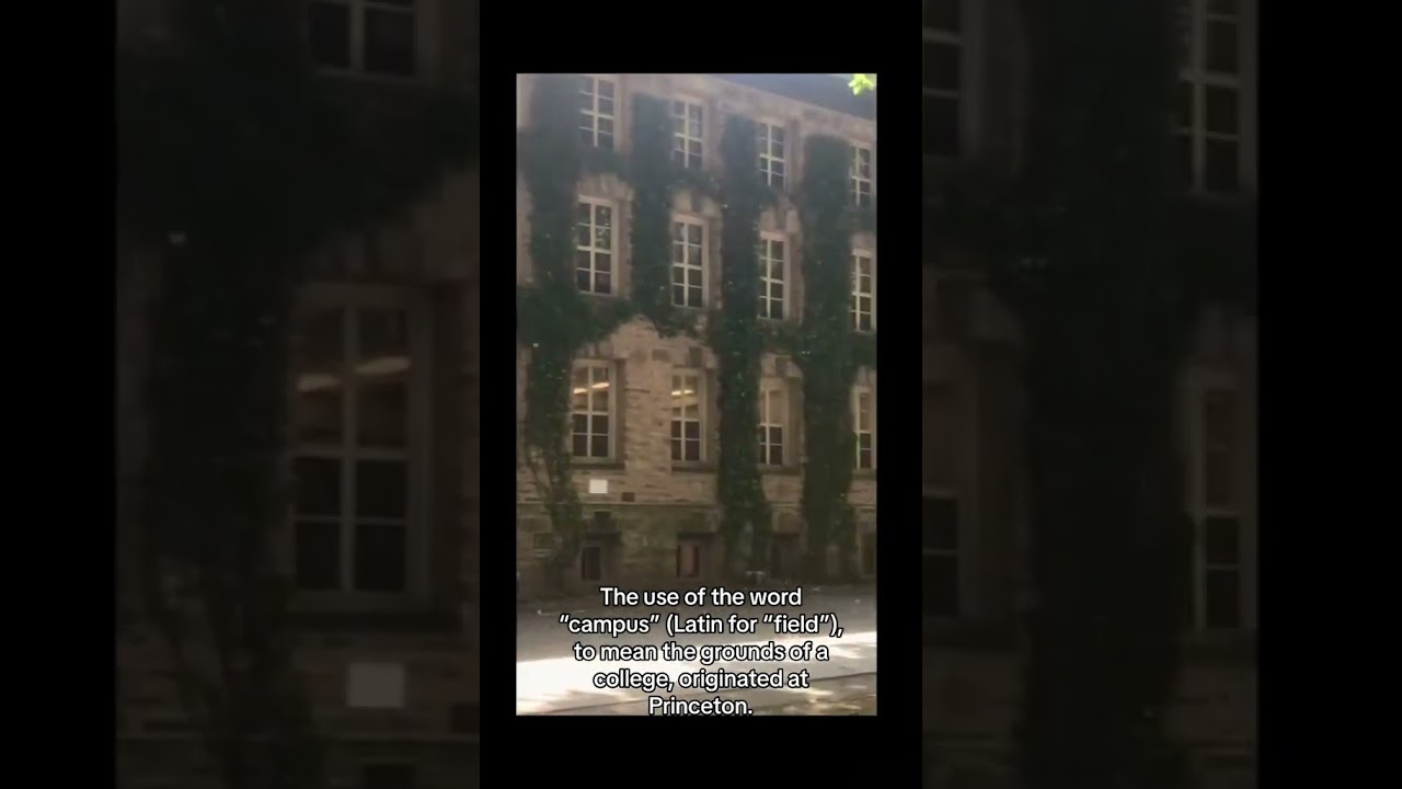 Campus Tour Princeton and Fun Facts 