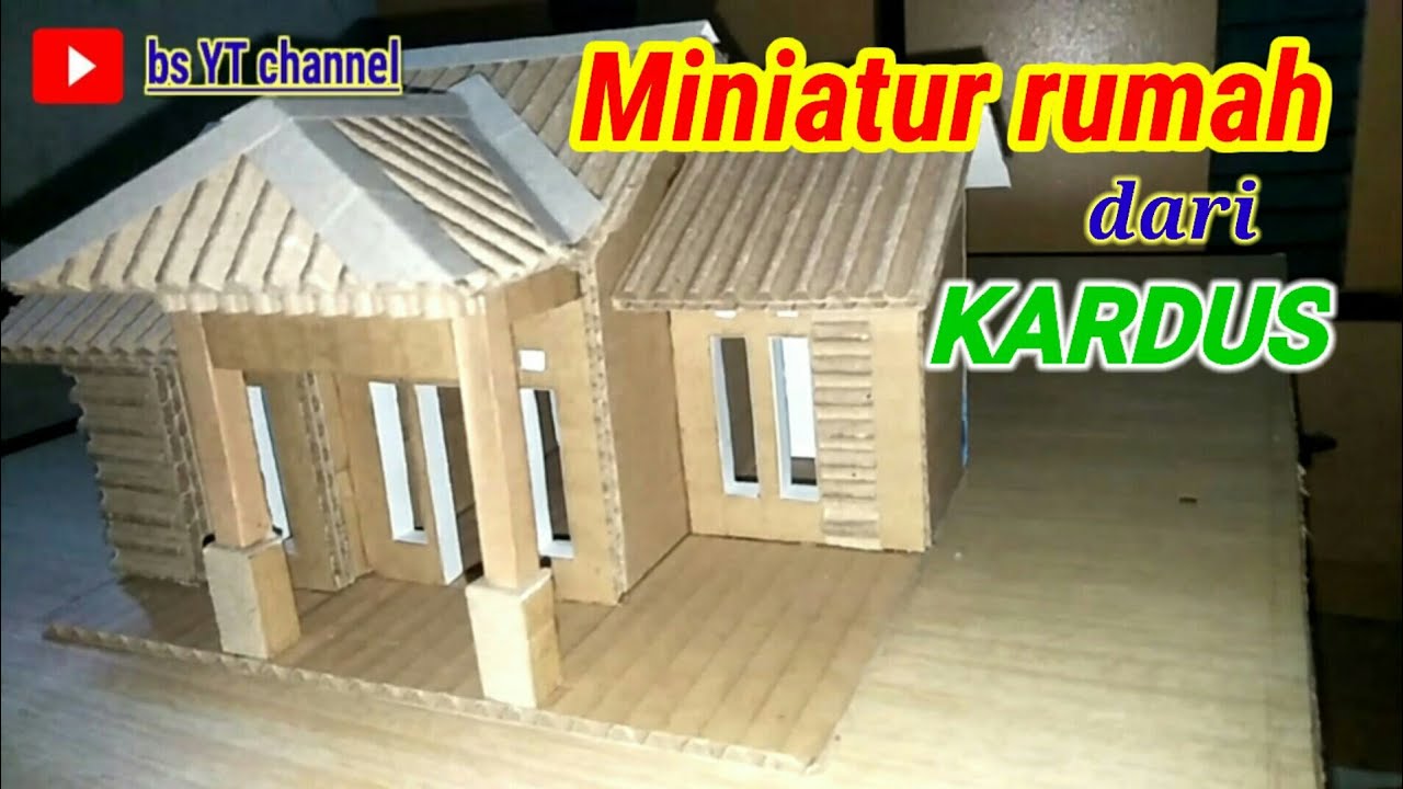 Cara membuat miniatur rumah dari KARDUS  YouTube