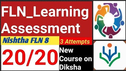Diksha New FLN Course 8 | Learning Assessment Diksha Quiz | FLN Learning Assessment Quiz | Nishtha 3