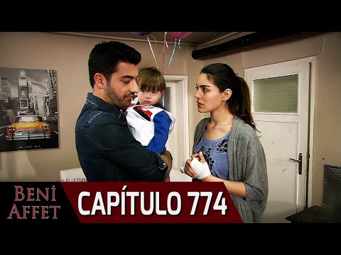 Perdóname (Beni Affet) - Capítulo 774