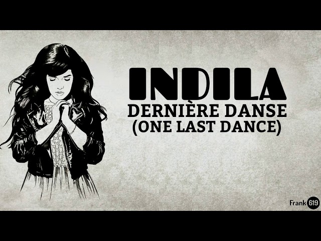 Indila - Dernière Danse (One Last Dance) French u0026 English 🎵 (Lyrics) class=