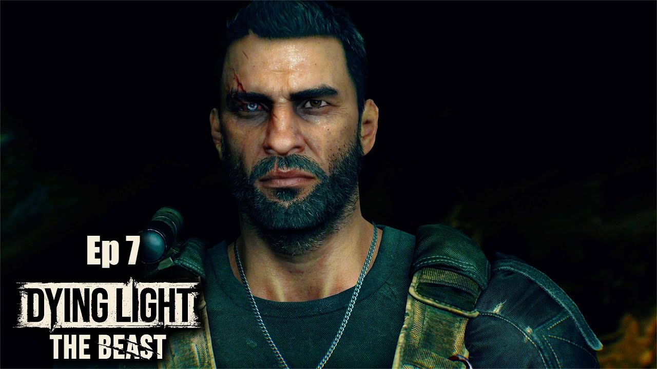 Dying Light The Beast - Ep7 - Playthrough - YouTube