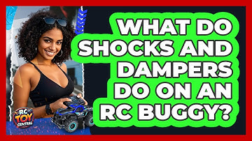 What Do Shocks And Dampers Do On An RC Buggy? - RC Toy Central