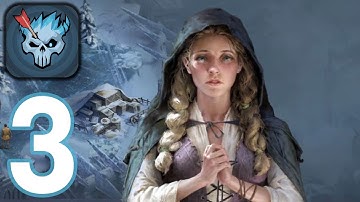 Age of Frostfall - ‏‏Gameplay walkthrough Part 3 - Chapter 4 (iOS, Android)