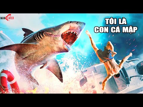 Video Tôi là CON CÁ MẬP | Maneater - youtube