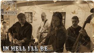 Råhult Rawhides - In Hell I'll Be in Good Company (The Dead South Cover)