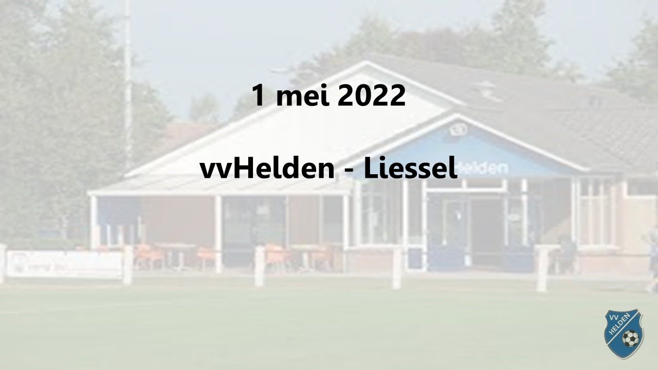 1 mei 2022: vvHelden - Liessel