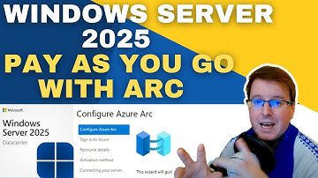 Windows Server 2025 Pay as You Go and Azure ARC