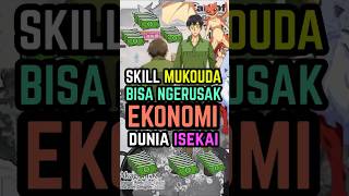 Skill Mukouda Yang Bisa Merusak Ekonomi Dunia Isekai  Cdanfire Cooking In Another World