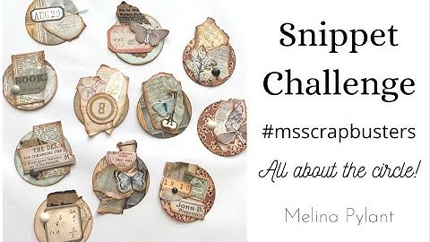 MAKING CIRCLE SNIPPETS | #msscrapbusters CHALLENGE | SCRAP BUSTERS | Episode 1