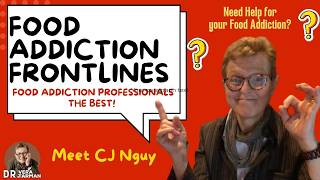 On the Frontlines of Food Addiction Recovery Services: Spotlight on CJ Nguy, 2026