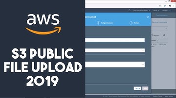 S3 Public File Upload & Hosting Setup 2019 [AWS]