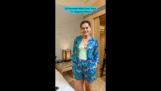 59 Seconds With Taapsee Pannu | Curly Tales #shorts