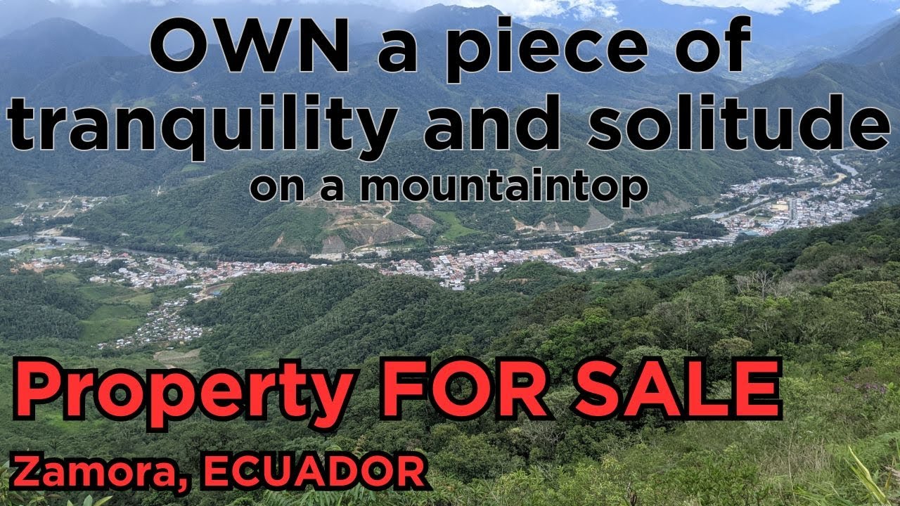 PROPERTY FOR SALE in Zamora, Ecuador | Secluded and tranquil | Perfect for investment or retirement