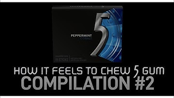 How It Feels To Chew 5 Gum Compilation #2 - By John Rosello