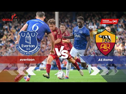 judol777 x 56xbet - 🔴 LIVE Everton vs AS Roma 