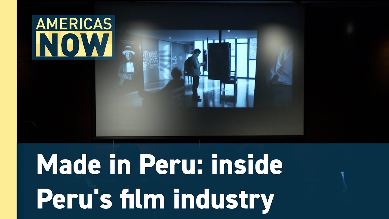 Inside the Rise of Peru’s Film Industry