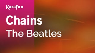 Chains - The Beatles | Karaoke Version | KaraFun chords