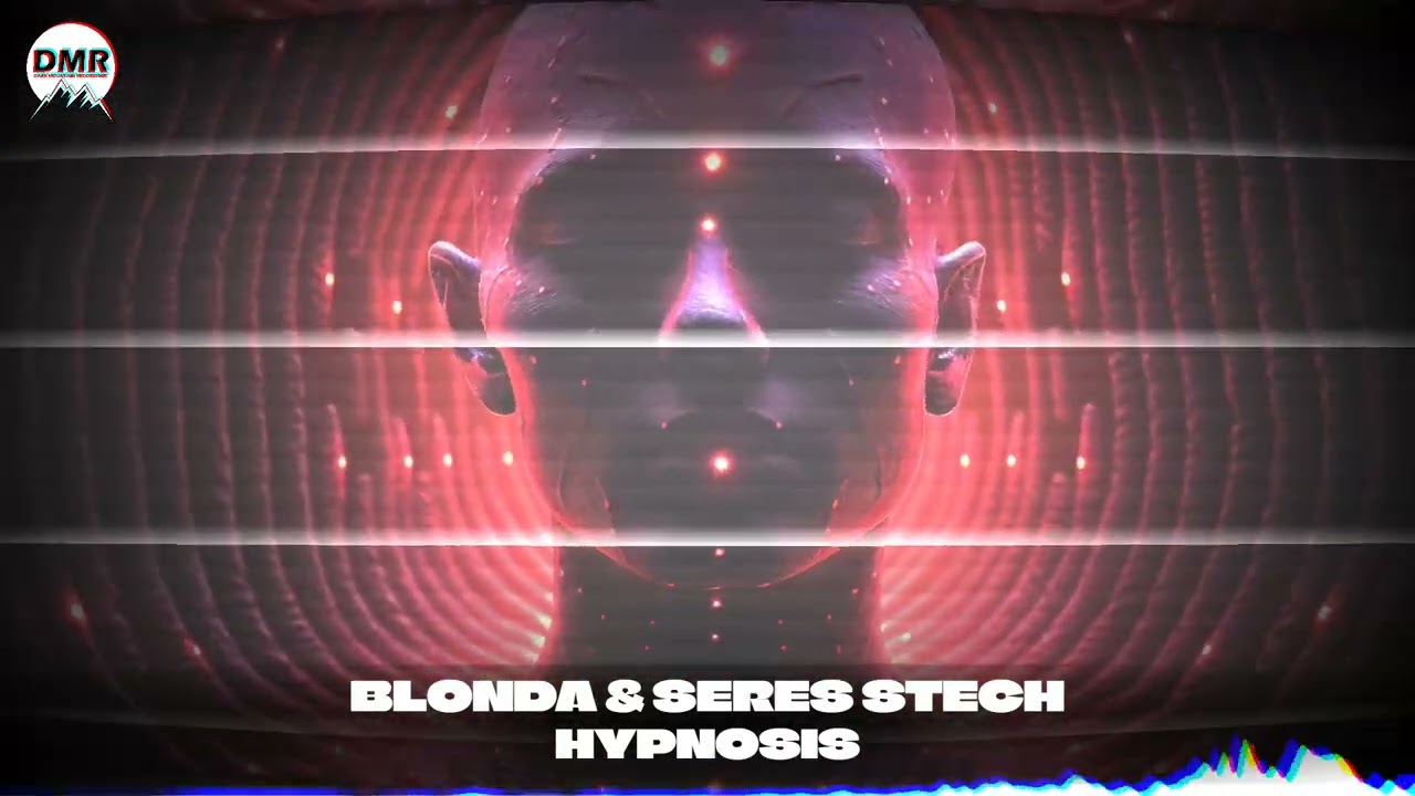 BLONDA & SERES STECH - Hypnosis (Original Mix) adlı videoyu YouTube'da izle BLONDA & SERES STECH - Hypnosis (Original Mix) adlı videoyu YouTube'da izle