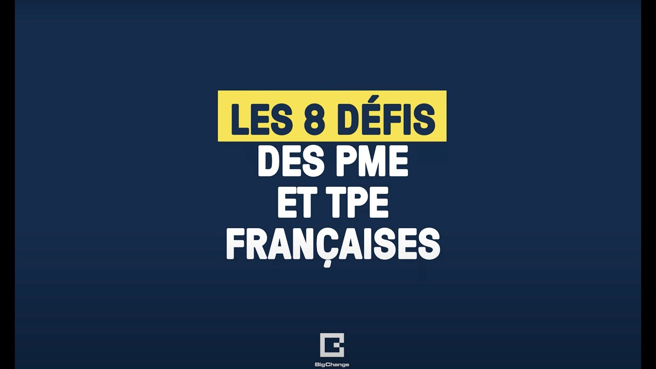 Les 8 défis des PME et TPE françaises. - YouTube