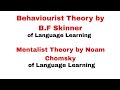 Behaviourism and mentalism in linguistics behaviourist and mentalist theory in linguistics