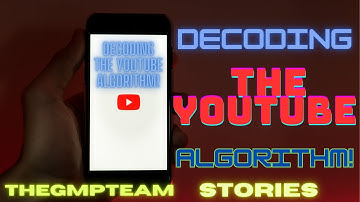 Decoding the YouTube Algorithm!