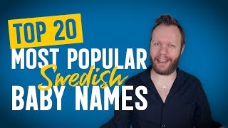 Top 10+ Swedish Common Names 2022: Must Read