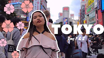 Tokyo Day 1 & 2 | Japan Diaries
